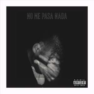 No Me Pasa Nada