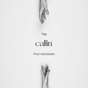 Callin'