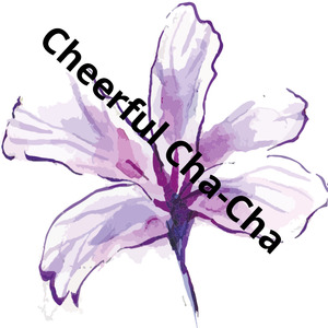 Cheerful Cha-Cha