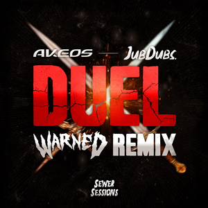 DUEL (WARNED REMIX)