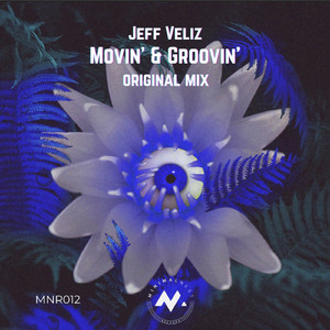Movin' & Groovin' (Original Mix)