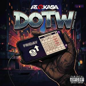 D.O.T.W (Lifestyle Anthem)