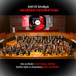 100.Yıl İzindeyiz ATATÜRK ORATORYOSU (Enstrümantal)