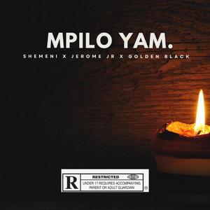 Mpilo Yam (feat. Jerome Jr & Golden Black)