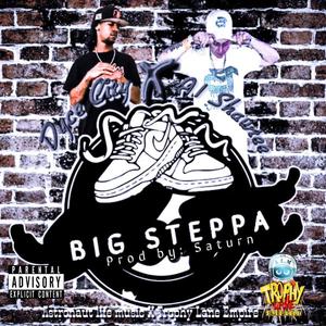 Big steppa (feat. A1 Shawtee)
