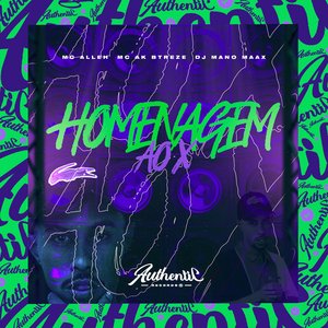 Homangem ao X (feat. Mc Alleh)
