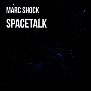 Spacetalk (Original Mix)