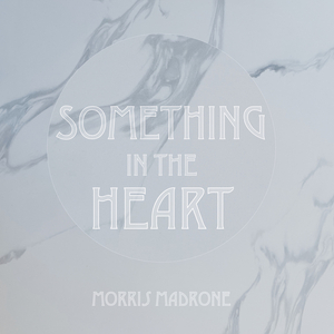 Something In The Heart