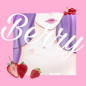 李佳隆-BERRY-Remix by W¥AN（W¥AN Remix）
