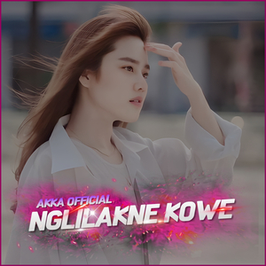 Nglilakne Kowe (Remix)