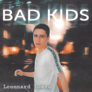 Bad Kids