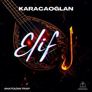 Elif - Karacaoğlan