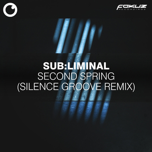 Second Spring (Silence Groove Remix)
