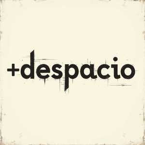 +Despacio