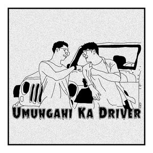 Umungani Ka Driver