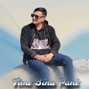 Timi Bina Pani (Freestyle)