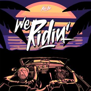 We Ridin'