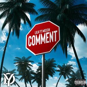 COMMENT (feat. MEECH)