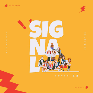 SIGNAL（翻自 TWICE）