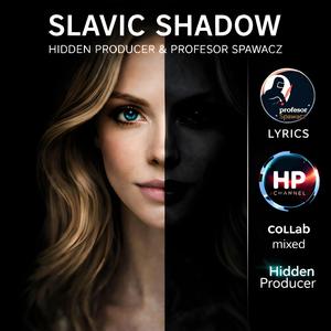 SŁOWIAŃSKI CIEŃ (feat. profesorSpawacz) (Trance mix Version)