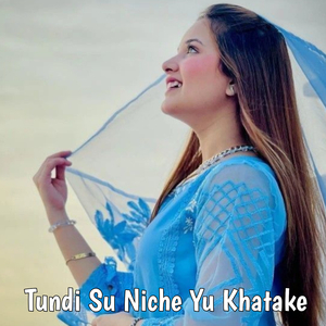 Tundi Su Niche Yu Khatake