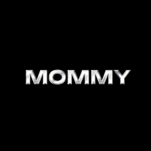 Mommy