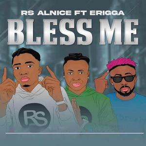 BLESS ME (feat. ERIGGA)