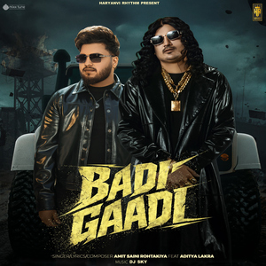Badi Gaadi (feat. Aditya Lakra)