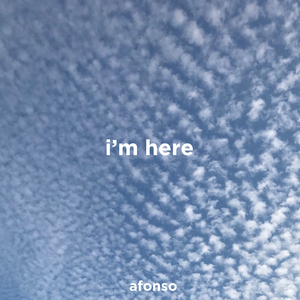 I'm Here
