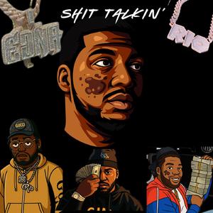 Shit Talkin'