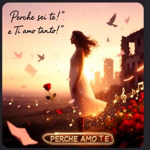 Perche amo te