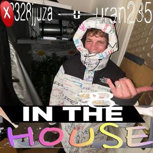 28 IN THE HOUSE