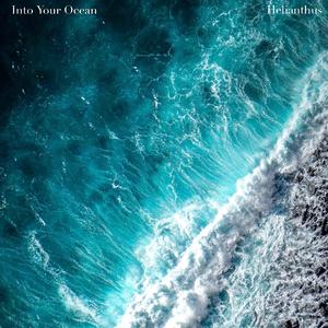 Into Your Ocean