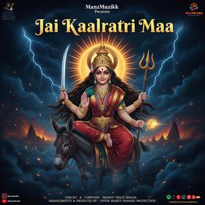Jai Kaalratri Maa