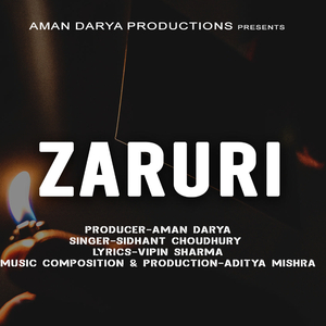 Zaruri (feat. Sidhant Choudhury)