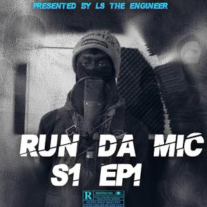 #18 LIL S, Run Da Mic