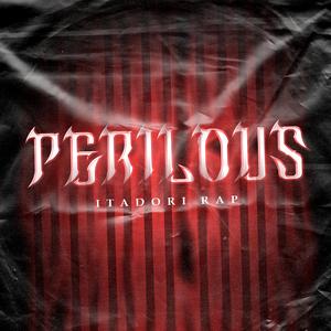 Perilous (feat. Coolguy_Diet ジェフ)
