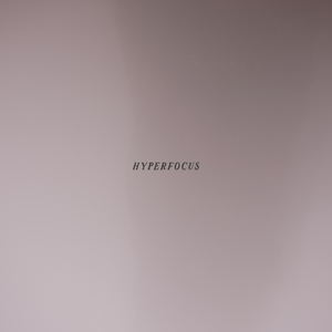 Hyperfocus