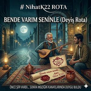 BENDE VARIM SENİNLE