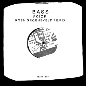 #KICK (Koen Groeneveld Extended Remix)