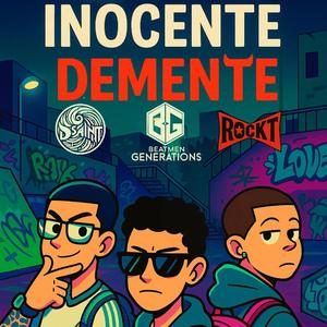 Inocente Demente (feat. R0ckt & Nick Montana)