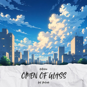 OMEN OF GLASS (feat. Pralserk)