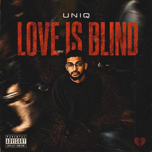 LOVE IS BLIND