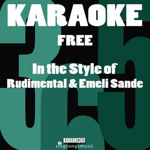 Free (In the Style of Rudimental & Emeli Sande) [Karaoke Version]