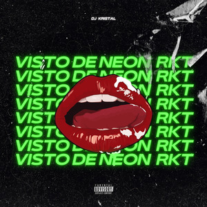 Visto de Neon - Rkt