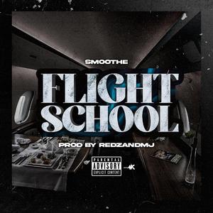 Flight School (feat. Smoothe)