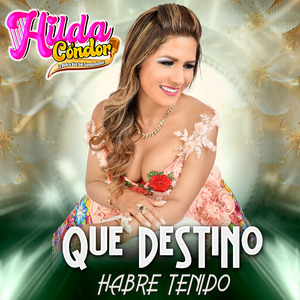 Que Destino Habre Tenido