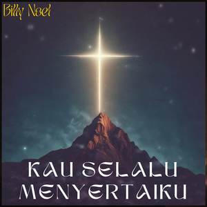 Kau Selalu Menyertaiku