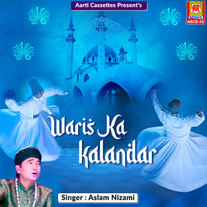 Mere Waris Ki Hai Jalwanumai