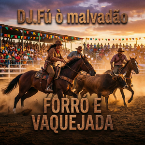 o que o vaqueiro gosta e de vaquejada